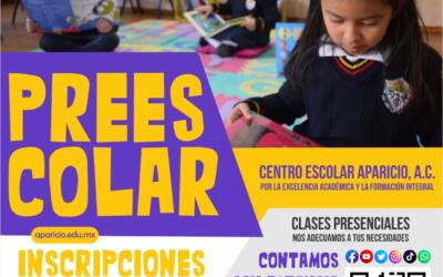 Inscripciones abiertas PREESCOLAR ¡Ven a conocernos!